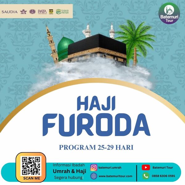 Haji Furoda  1444H/2023M Batemuri Tours Paket Haji Furoda, tanpa masa tunggu, langsung berangkat pada tahun pendaftaran.